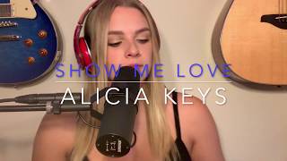 Show Me Love (Alicia Keys & Miguel cover) - Tanna Nikole