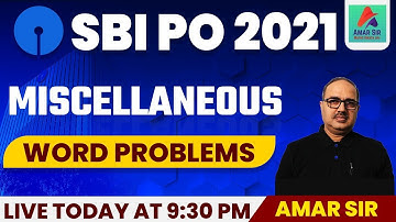 SBI PO 2021 Amar Sir Maths | Miscellaneous Word Problems| By Amar Sir