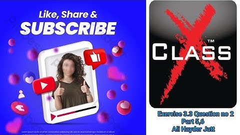 math 10th class science group exercise 3.3 question no 2 part 5,6 like or share this video