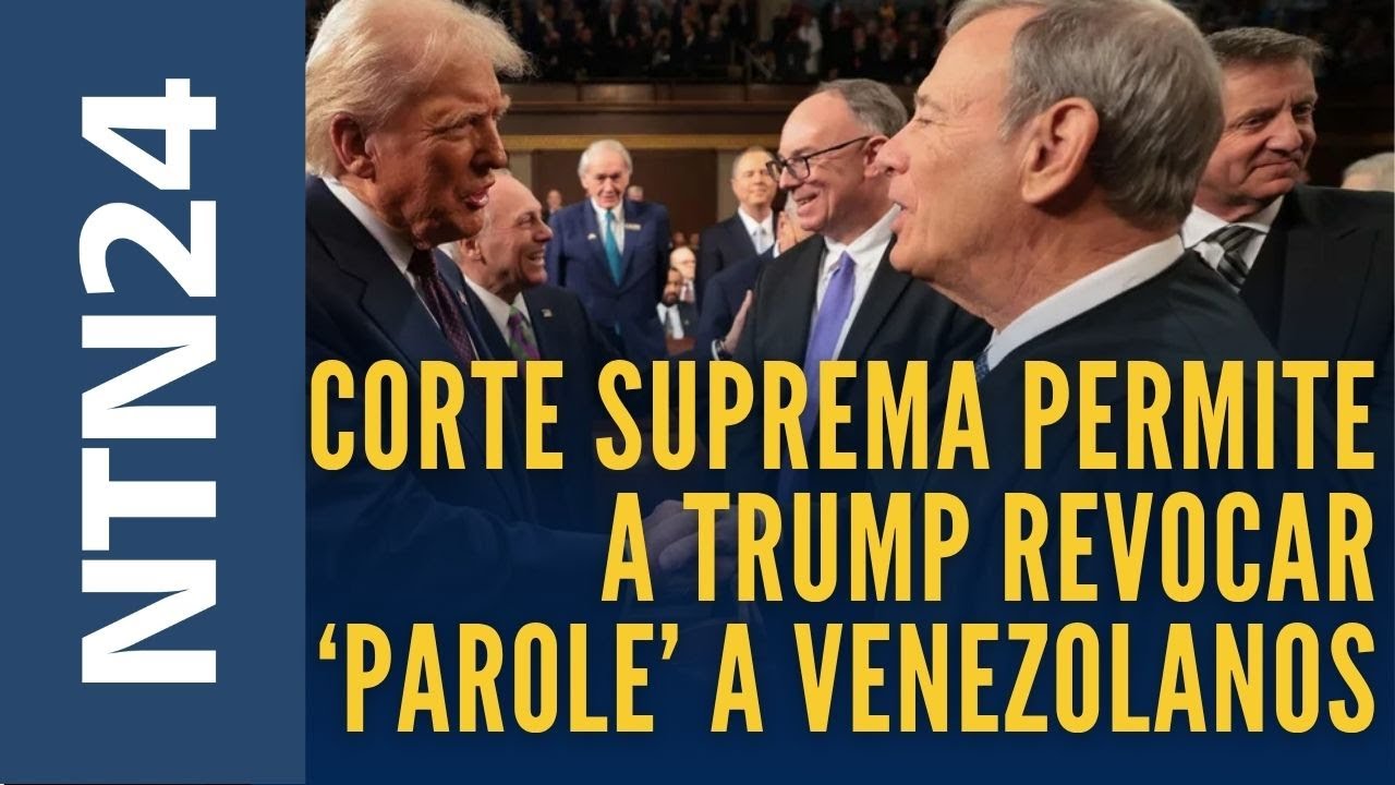Corte Suprema permite a Trump revocar el estatus de ‘parole’ que ...