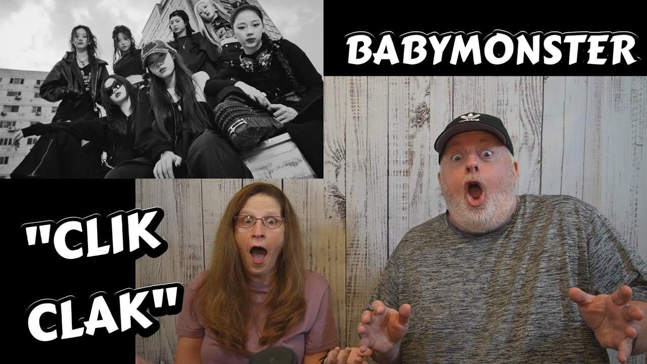 A Total FLEX!  BabyMonster "CLIK CLAK" Reaction