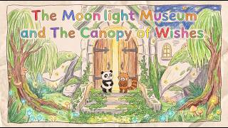 The Moonlight Museum and The Canopy of Wishes screenshot 3