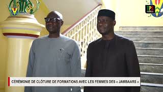 CÉRÉMONIE DE CLÔTURE DE FORMATIONS AVEC LES FEMMES DES « JAMBAARS » FR