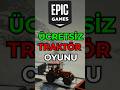 🚨 EPIC GAMES’TE ÜCRETSİZ OYUN! 😱🔥 #reklamdeğil #oyunrehberi #bedavaoyun #oyun #gamingturkiye