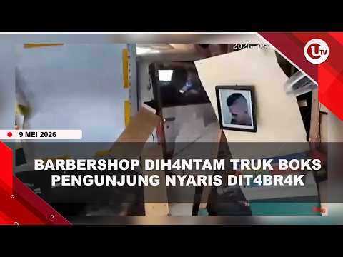 BARBERSHOP HANCUR DIH4NT4M TRUK BOKS, PENGUNJUNG SEDANG PANGKAS NYARIS DIT*BR4K | U-NEWS