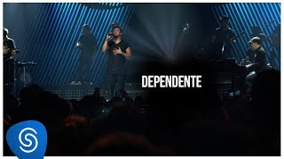 Sorriso Maroto - Dependente (De Volta Pro Amanhã, Vol. 1) [Vídeo Oficial]