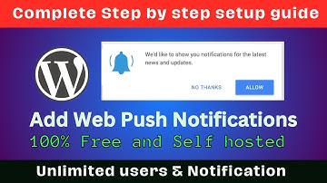 How to add free web push notification to WordPress Website | Self hosted