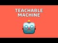 Allerlei - Teil 26: Teachable Machine