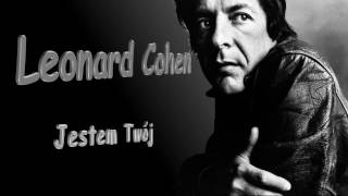 Video thumbnail of "Leonard Cohen  -  I'm your man"