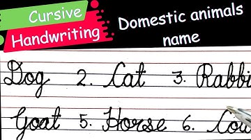 Domestic animals name in Cursive Handwriting | Domestic animals | Cursive Handwriting सीखें
