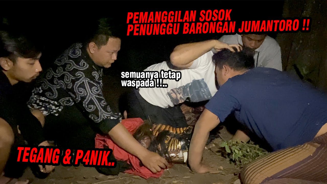 SEREM !! Manggil penunggu Barongan Jumantoro di malam jumat kliwon