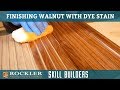 Finishing Walnut with Dye Stain | Rockler Skill Builders Finishing Walnut with Dye Stain | Rockler Skill Builders