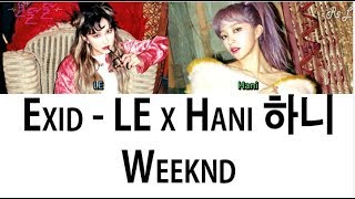 EXID LE x Hani 하니 - Weeknd (Color Coded Lyrics) (ENGLISH/ROM/HAN) chords