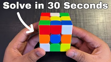 How to Solve a Rubik’s Cube in Just 30 Seconds “Tips & Tricks”