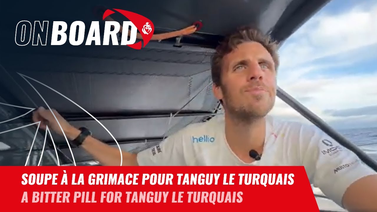 Soupe à la grimace pour Tanguy Le Turquais | Vendée Globe 2024