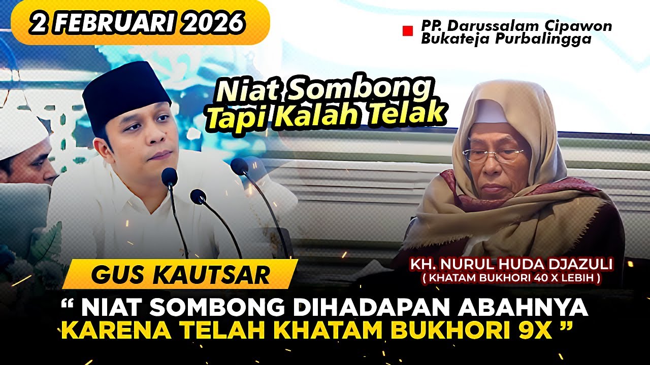 GUS KAUTSAR🔹NGAJI KITAB IHYA' ULUMIDDIN DI PP. DARUSSALAM CIPAWON BUKATEJA PURBALINGGA - 2 FEB 2026