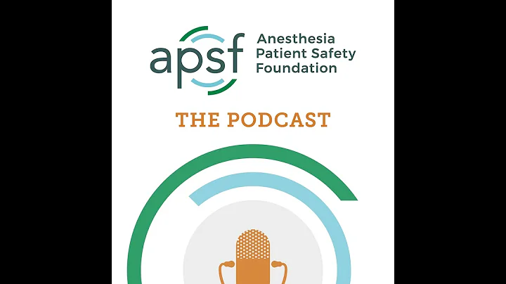 #27 Anesthesia and the Developing Brain: Part 1