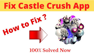 How to Fix Castle Crush App Not Working Problem Android & Ios-Not Open Problem Solved | AllTechapple