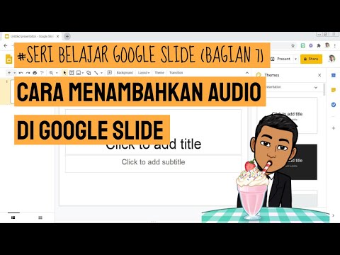 Video: Bagaimana untuk menambah audio pada slaid google?