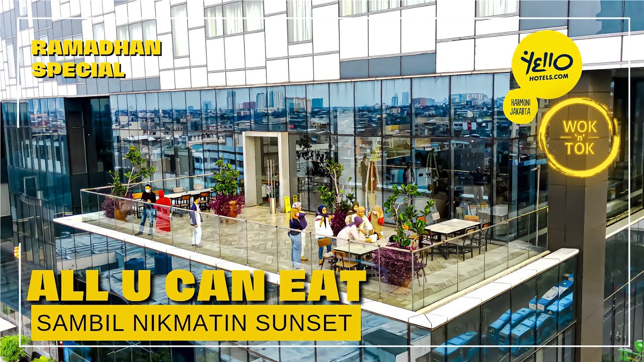 YELLO HOTEL HARMONI - Rekomendasi Tempat Buka Puasa Di Hotel Jakarta