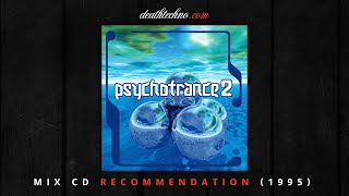 DT:Recommends | Psychotrance 2 - Darren Emerson (1995) Mix CD