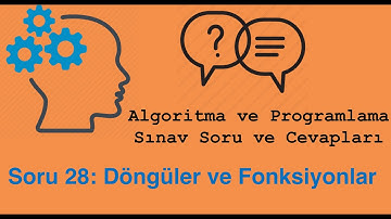 Algoritma ve Programlama Sınav Soruları 28