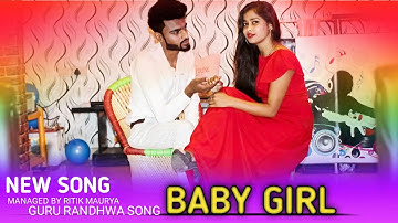 Thumbnail of Baby Girl- Full Video Song | Guru Randhawa Dhvani Bhanushali | Ft. Ritik&Neetu | Cute Song | TEAM05