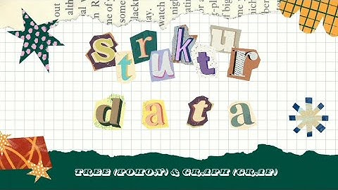 Struktur Data (Tree & Graph) | Elemen Berpikir Komputasional | Materi Informatika Kelas IX