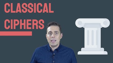 Encryption Basics and Classical Ciphers