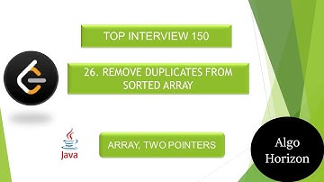 LeetCode 26 | Remove Duplicates from Sorted Array | Top Interview 150 | Arrays | Two Pointers | DSA