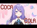 【Cover Sing】Coca Cola【Moona Hoshinova】
