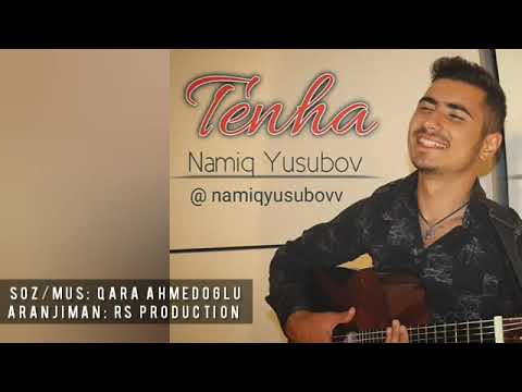 Tenha | Namiq Yusubov (Official Audio) Rs Production | 2023