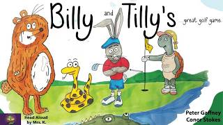 billy tilly s great golf game read aloud read aloud picture