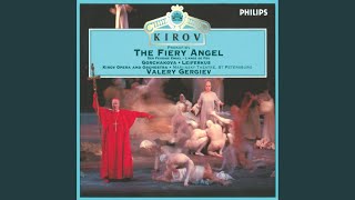 Prokofiev: The Fiery Angel, Op. 37 / Act 1 - "Da, on rassejalsja" 
