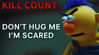 Don't Hug Me Im Scared [2022] KILL COUNT