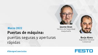 Nuestros webinars | Puertas de máquina: puertas seguras y aperturas rápidas