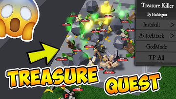 [OMG] 🌟 TREASURE QUEST HACK/SCRIPT 🌟 | INSTANT KILL | GODMODE  | SPAM KILL | TP ALL | MORE *2019*