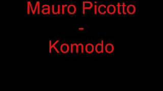 Mauro Picotto - Komodo