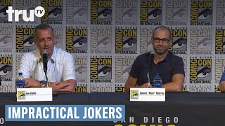 Impractical Jokers  The Impractical Jokers at San Diego Comic Con 2019 | truTV