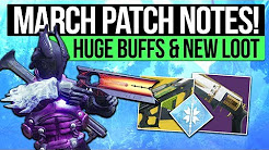 Destiny 2 News | MARCH UPDATE PATCH NOTES! Nightfall Exotics, Weapon Buff Numbers, Rumble & More!