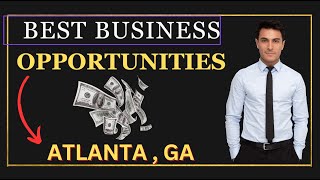 Business Opportunities | Atlanta , GA - Create Your Economy