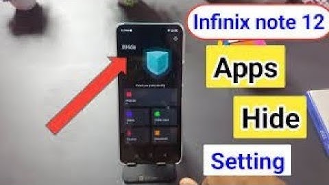 Infinix note 12 me app hide kaise kare, how to hide apps in Infinix note 12, Infinix note 12
