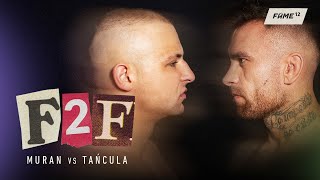 FAME 12 F2F: Muran vs Tańcula 2 (Face 2 Face)