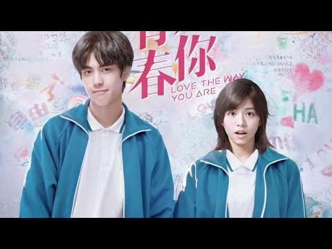 Love The way you are (2019) Chinese movie ENG SUB (HD) - YouTube