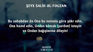 Şeyx Salih Əl-Fəuzan - Yağış Allahın Lütfüdür