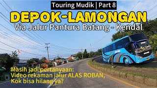 TOURING MUDIK DEPOK LAMONGAN | PART 8 JALUR PANTURA BATANG KENDAL JAWA TENGAH