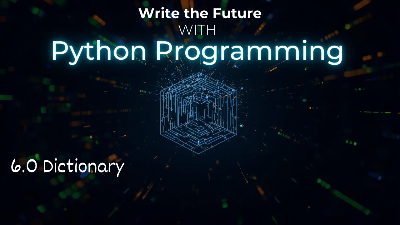 6.0 Dictionary | Python programming language - YouTube
