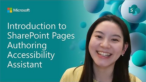Introduction to SharePoint Pages Authoring Accessibility Assistant