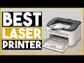 BEST LASER PRINTERS 2021 (Buyers Guide And Reviews)