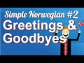 Simple norwegian 2  greetings introductions  goodbyes